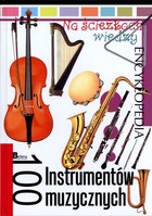 100 instrumentów muzycznych - PRACA ZBIOROWA