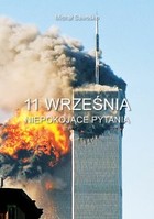 11 września. Niepokojące pytania