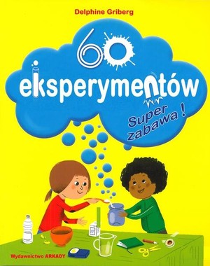 60 eksperymentów