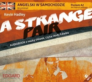 A Strange Pair Audiobook CD Audio Angielski w samochodzie Poziom A2