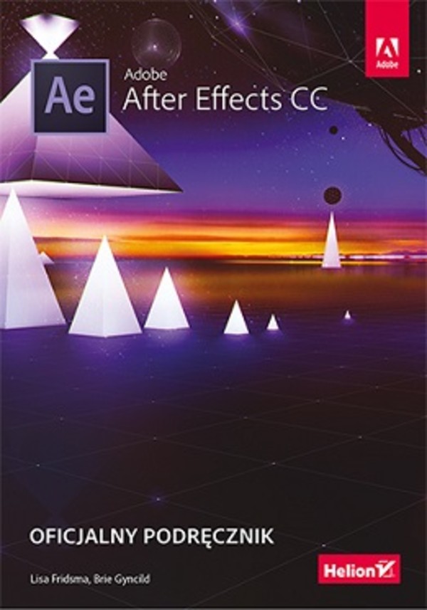 Adobe After Effects CC Oficjalny podręcznik
