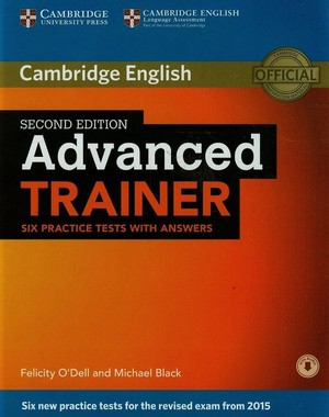 Advanced Trainer. Six practice tests with answers (z kluczem) (second edition)