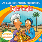Ali Baba i czterdziestu rozbójników bajka muzyczna Audiobook CD Audio Bajki-Grajki