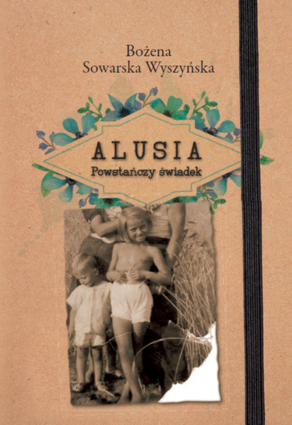 Alusia. Powstańczy świadek