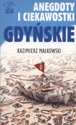 Anegdoty i ciekawostki Gdyńskie
