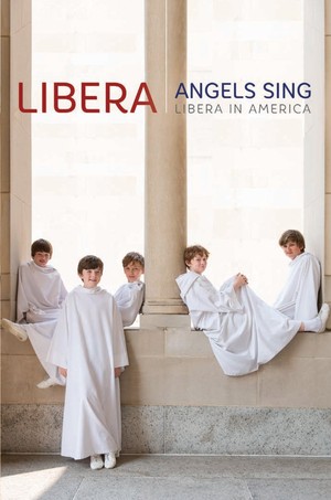 Angels Sing - Libera in America (Blu-Ray)