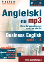 ANGIELSKI NA MP3 Kurs do samodzielnej nauki ze słuchu BUSINESS ENGLISH cz. 1 i 2