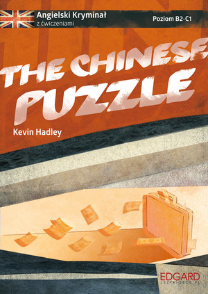 Angielski. The chinese puzzle Kryminał z ćwiczeniami Poziom B2-C1