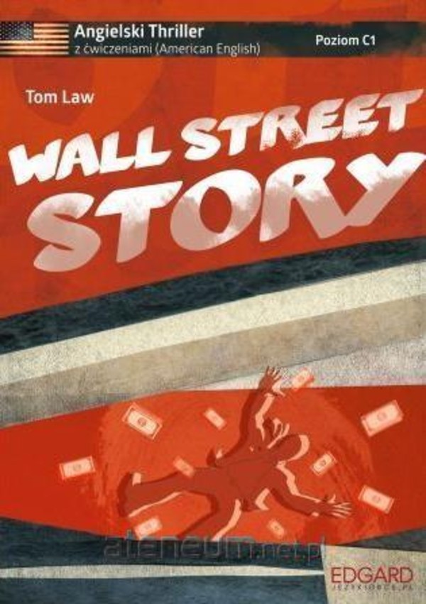 Angielski. Wall Street Story THRILLER z ćwiczeniami Poziom C1