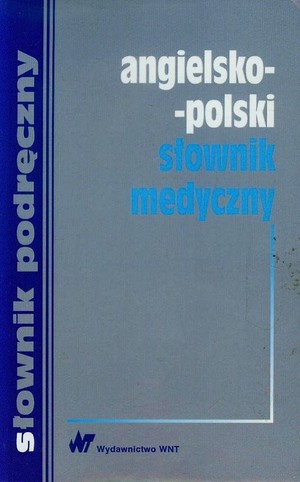 Angielsko-polski słownik medyczny