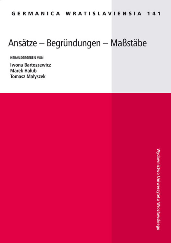 Ansatze - Begrundungen - MaBstabe Germanica Wratislaviensia