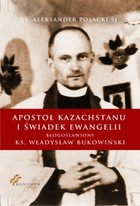 Apostoł Kazachstanu i Świadek Ewangelii - mobi, epub, pdf