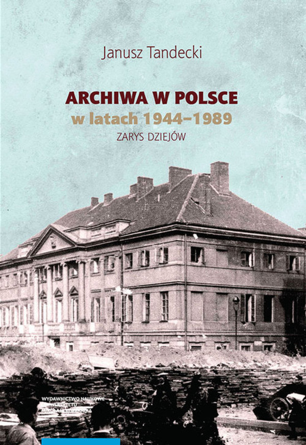 Archiwa w Polsce w latach 1944-1989