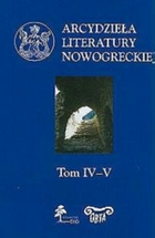 Arcydzieła literatury nowogreckiej T IV-V