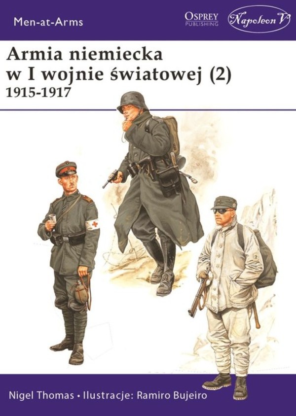Armia niemiecka w I wojnie światowej Tom 2, 1915-1917