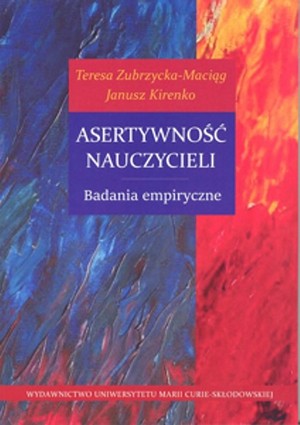 Asertywność nauczycieli Badania empiryczne