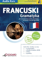 Audio Kurs: Francuski Gramatyka dla początkujących i średnio zaawansowanych Książka + 2 CD