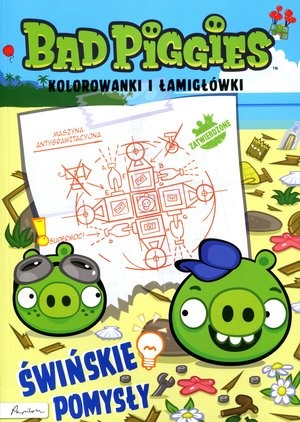 Bad Piggies Świńskie pomysły. Kolorowanki i łamigłówki