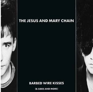 Barbed Wire Kisses (vinyl) (B-Sides And More)