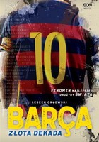 Barca. Złota dekada - mobi, epub