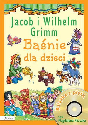 Baśnie dla dzieci Jacob i Wilhelm Grimm + CD czyta Magdalena Różyczka