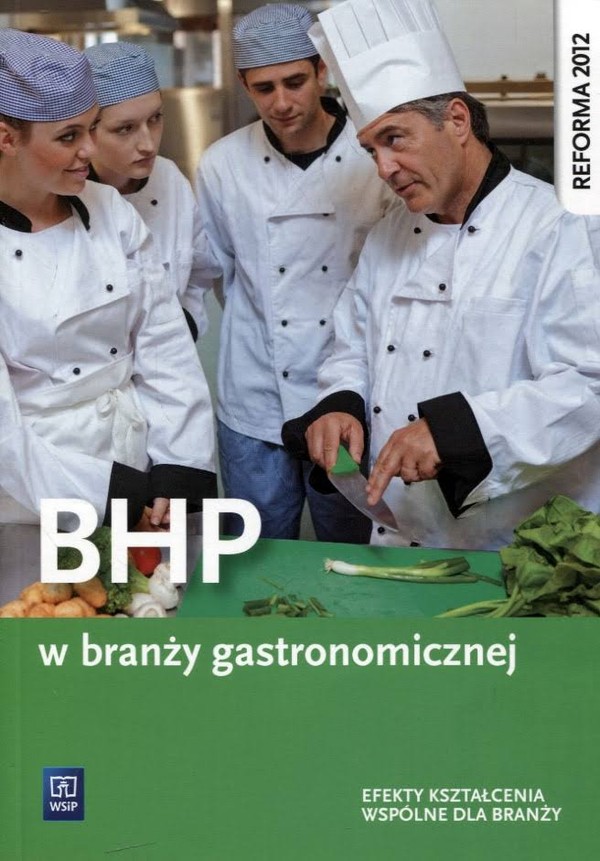 BHP w branży gastronomicznej. Podręcznik do kształcenia zawodowego Wydanie 2