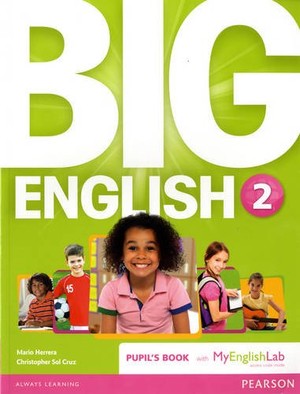 Big English 2. Pupil`s Book Podręcznik + MyEngLab