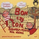 Bon czy ton Savoir-vivre dla dzieci - Audiobook mp3