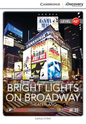 Bright Lights on Broadway: Theaterland Low Intermediate Level A2+