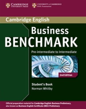 Business Benchmark Pre-Intermediate to Intermediate. Student`s Book Podręcznik BEC Preliminary Edition 2nd Edition