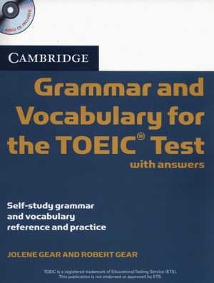 Cambridge Grammar and Vocabulary for the TOEIC. Test with Answers + CD (z kluczem)