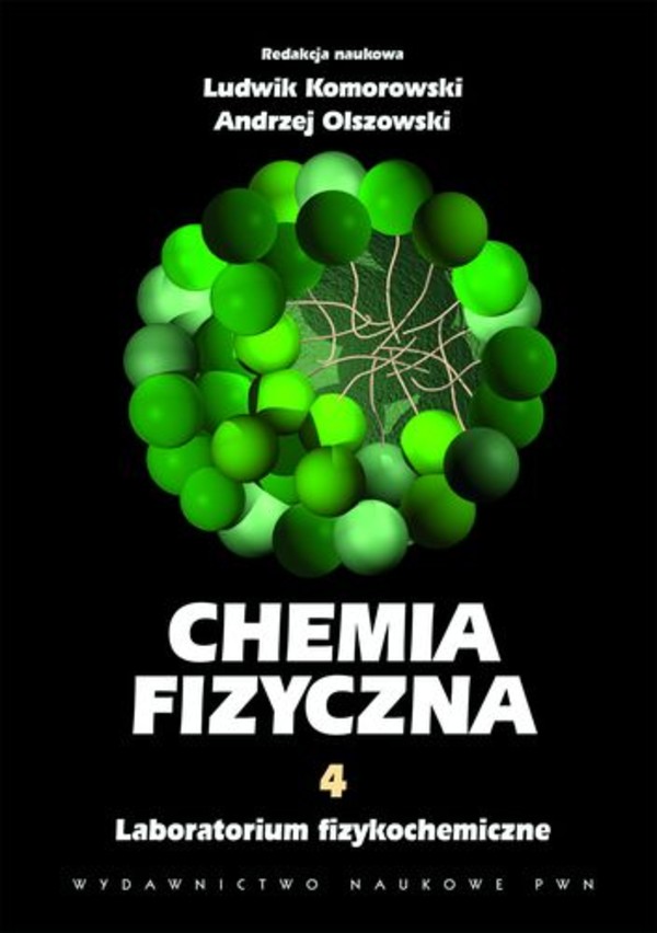 Chemia fizyczna 4. Laboratorium fizykochemiczne