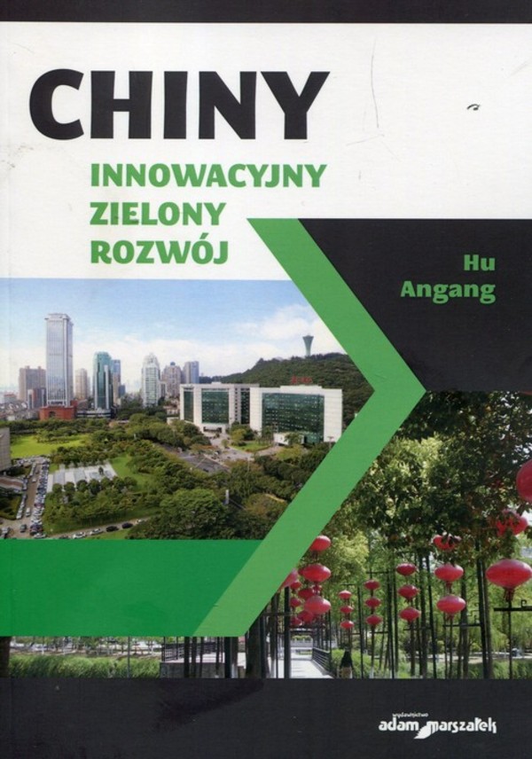 Chiny. Innowacyjny zielony rozwój