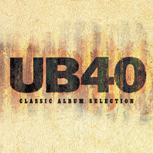 Classic Album Selection: UB 40