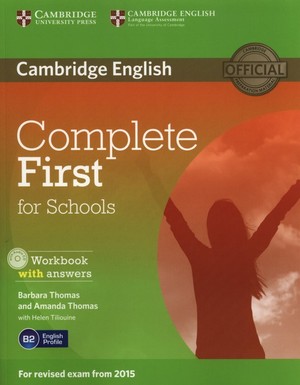 Complete First for Schools. Workbook Zeszyt ćwiczeń + Answers + CD (z kluczem) (2014)