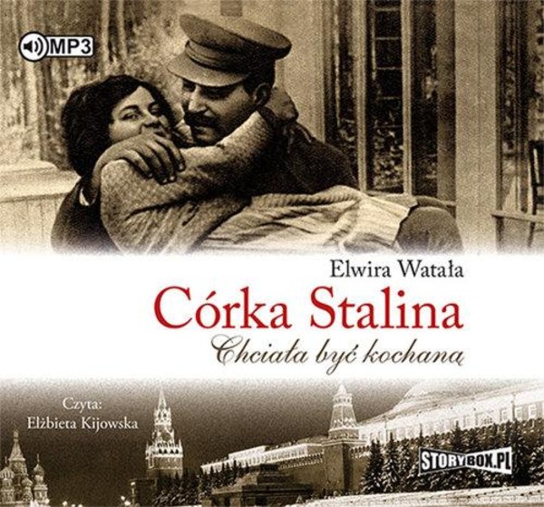 Córka Stalina Chciała być kochaną Audiobook CD Audio