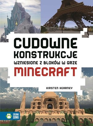 Cudowne konstrukcje wzniesione z bloków w grze Minecraft