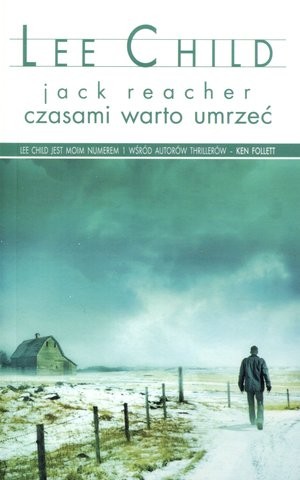 Czasami warto umrzeć Jack Reacher, tom 15