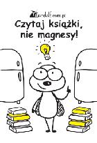 Czytaj książki, nie magnesy od gandalf.com.pl Magnes