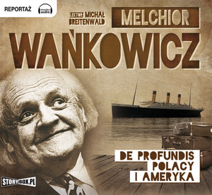 De profundis Polacy i Ameryka Audiobook CD Audio