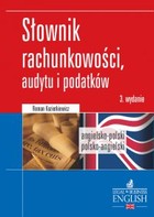 Dictionary of Accounting, Audit and Tax Terms. Słownik rachunkowości, audytu i podatków. Angielsko-polski/Polsko-angielski - pdf