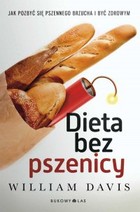 Dieta bez pszenicy Jak pozbyć się pszennego brzucha i być zdrowym