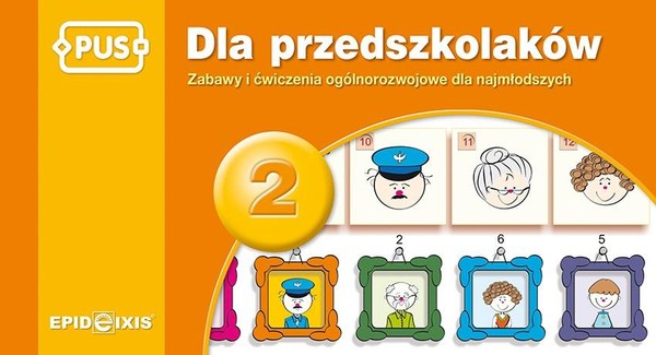 Dla przedszkolaków 2 Zabawy i ćwiczenia ogólnorozwojowe dla najmłodszych (PUS)