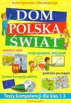 Dom Polska Świat. Testy kompetencji dla klas 1-3