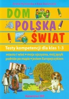 Dom Polska Świat. Testy kompetencji dla klas 1-3
