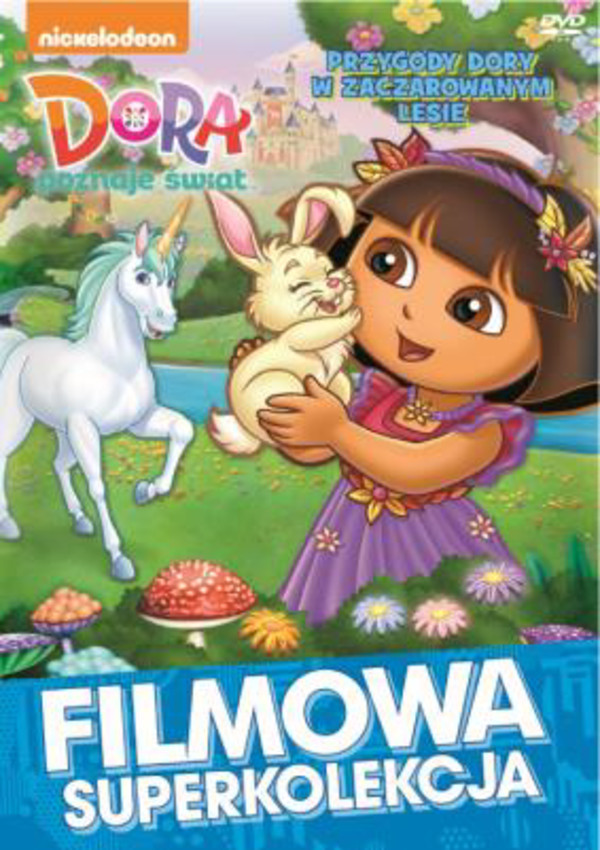 Dora poznaje świat. Przygody Dory w zaczarowanym lesie