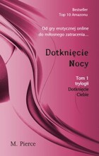 Dotknięcie Nocy. Tom 1 trylogii Dotknięcie Ciebie