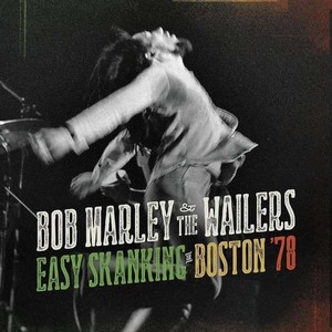 Easy Skanking In Boston `78 (Special Blu-Ray Edition)
