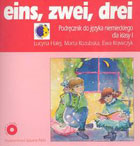Eins, zwei, drei. Klasa 1. Podręcznik do nauki języka niemieckiego + CD