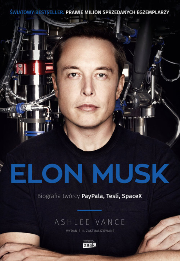 Elon Musk Biografia twórcy PayPal, Tesla, SpaceX